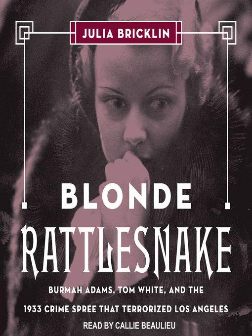 Title details for Blonde Rattlesnake by Julia Bricklin - Available